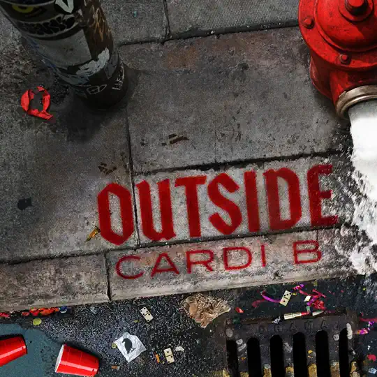 A sidewalk scene with scattered trash, red cups, a fire hydrant spraying water, and the words "OUTSIDE CARDI B" stenciled on the pavement in red.